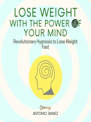 cover image of Lose Weight with the Power of Your Mind
